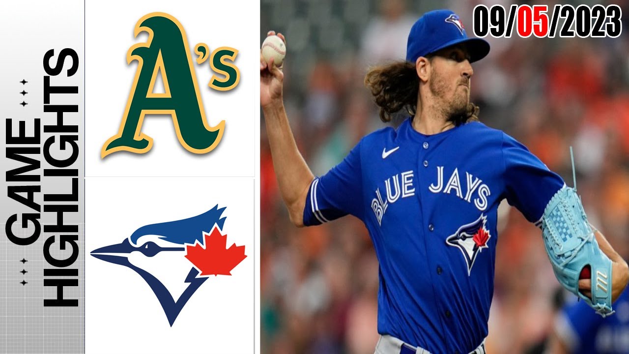 Oakland Athletics Vs Toronto Blue Jays Game Highlights [today] September 05, 2023 | Mlb 2023