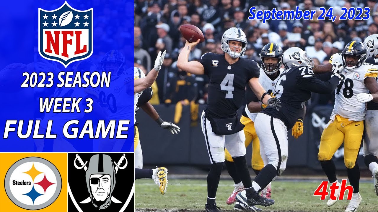 Pittsburgh Steelers vs Las Vegas Raiders 9/24/23 FULL GAME 4th Week 3 | NFL Highlights Today 1 Pittsburgh Steelers Vs Las Vegas Raiders 9/24/23 Full Game 4th Week 3 | Nfl Highlights Today