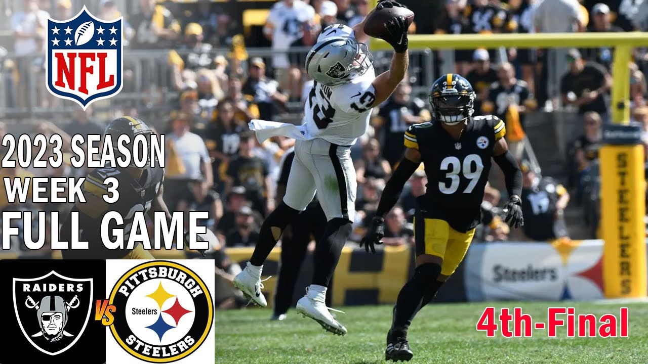 Pittsburgh Steelers Vs Las Vegas Raiders 4th Final Full Game 9/24/23 Week 3 | Nfl Highlights Today