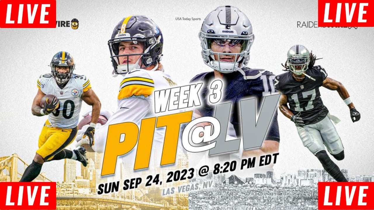 Pittsburgh Steelers Vs Las Vegas Raiders – Week 3 | Nfl Live Stream
