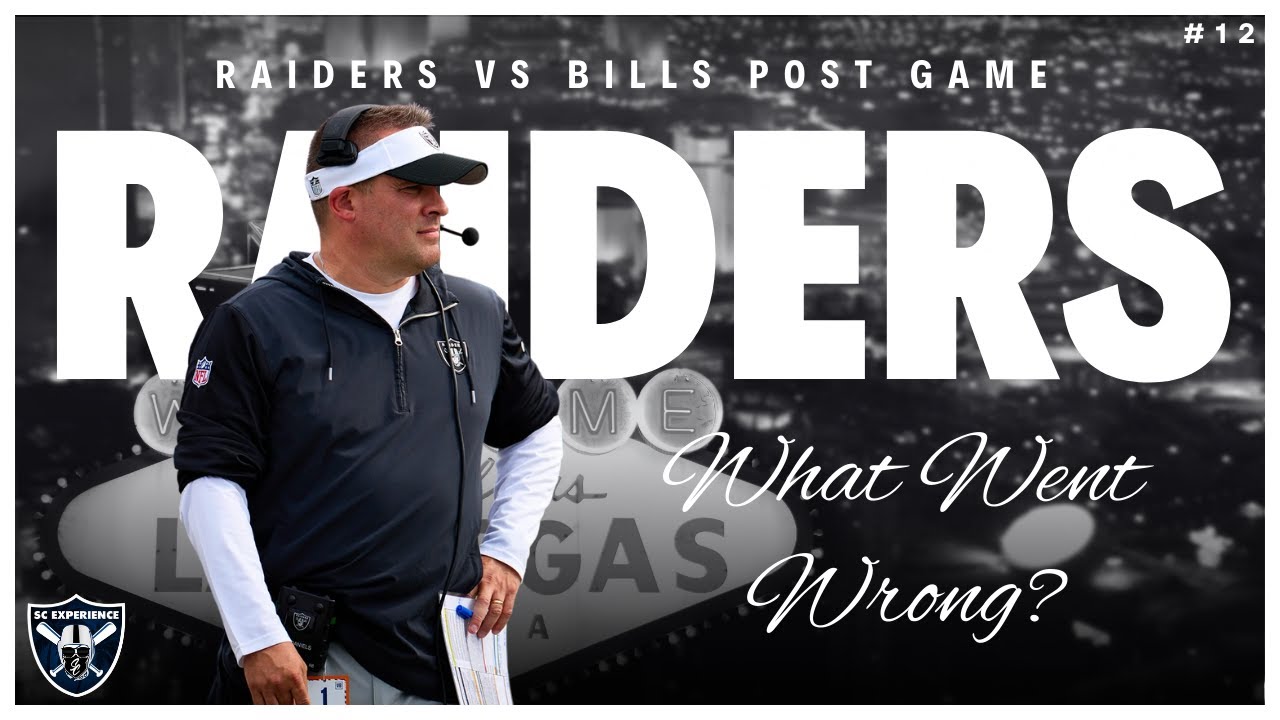 #raiders Vs Bills Post Game Show | What Went Wrong?