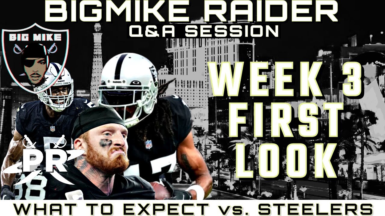 #raiders Week 3 Vs. #steelers First Look | Raiders News & Hot Topics