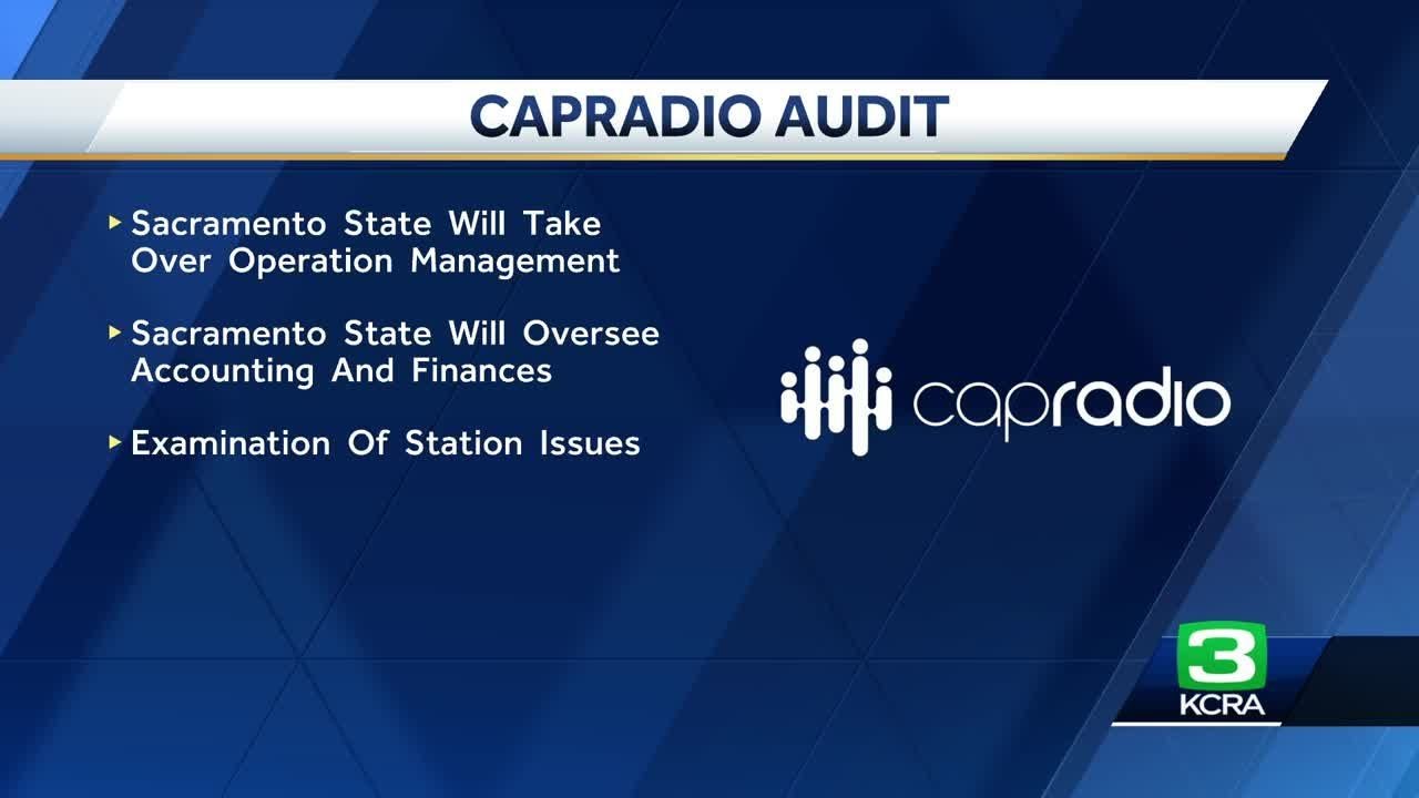 Sac State to oversee operations, finances of CapRadio after audit details widespread mismanagement 2 Sac State To Oversee Operations, Finances Of Capradio After Audit Details Widespread Mismanagement
