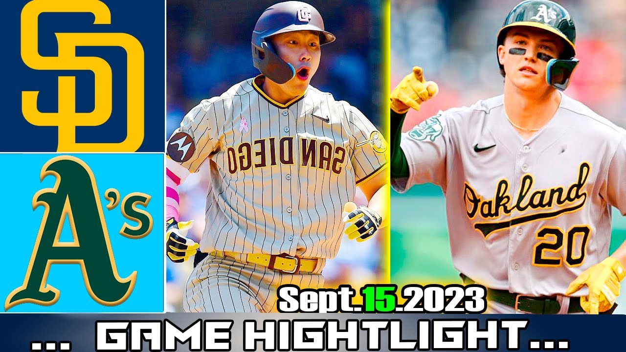 San Diego Padres Vs. Oakland Athletics (09/15/23) Game Hightlights | Mlb Hightlights 2023