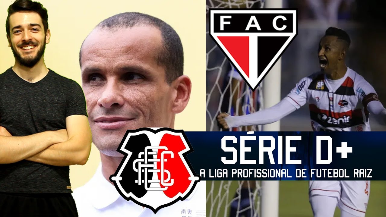 ⚽sÉrie D News: Rivaldo Quer Ajudar Santa Cruz | Ciel No FerrÃo | SÉrie D 2024 Quase Fechada