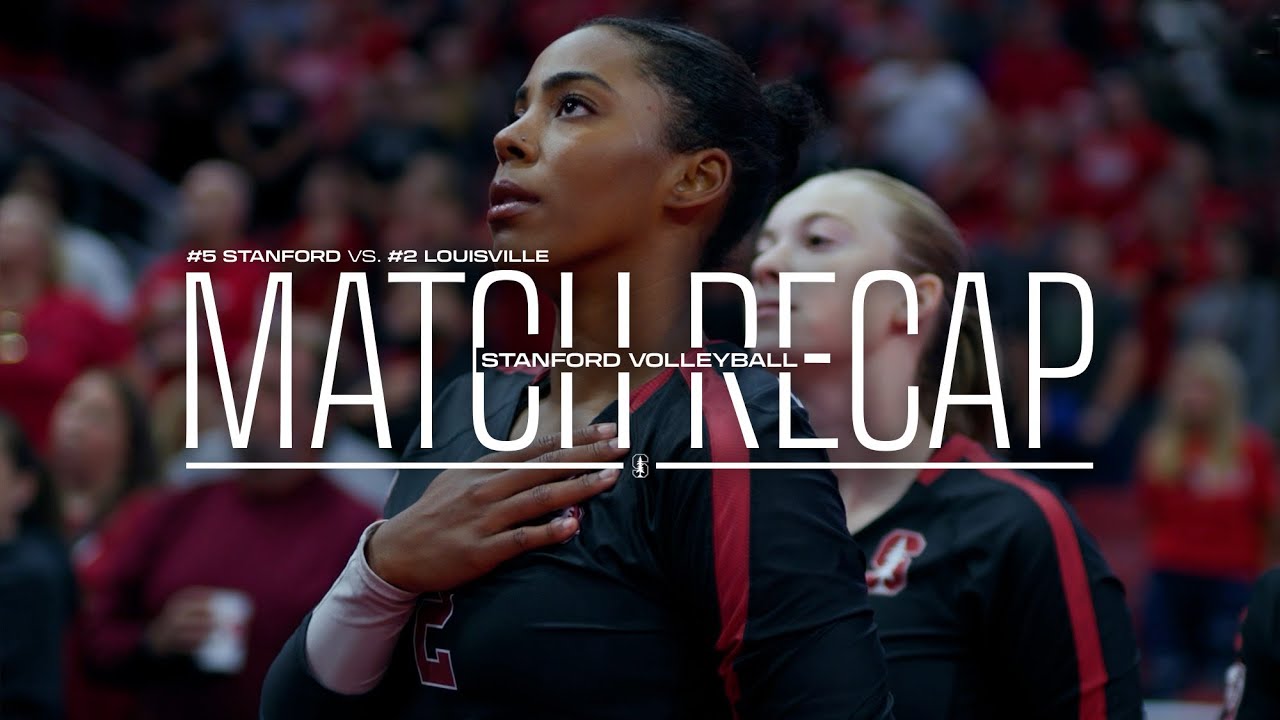 Stanford Women’s Volleyball: Louisville Cinematic Recap