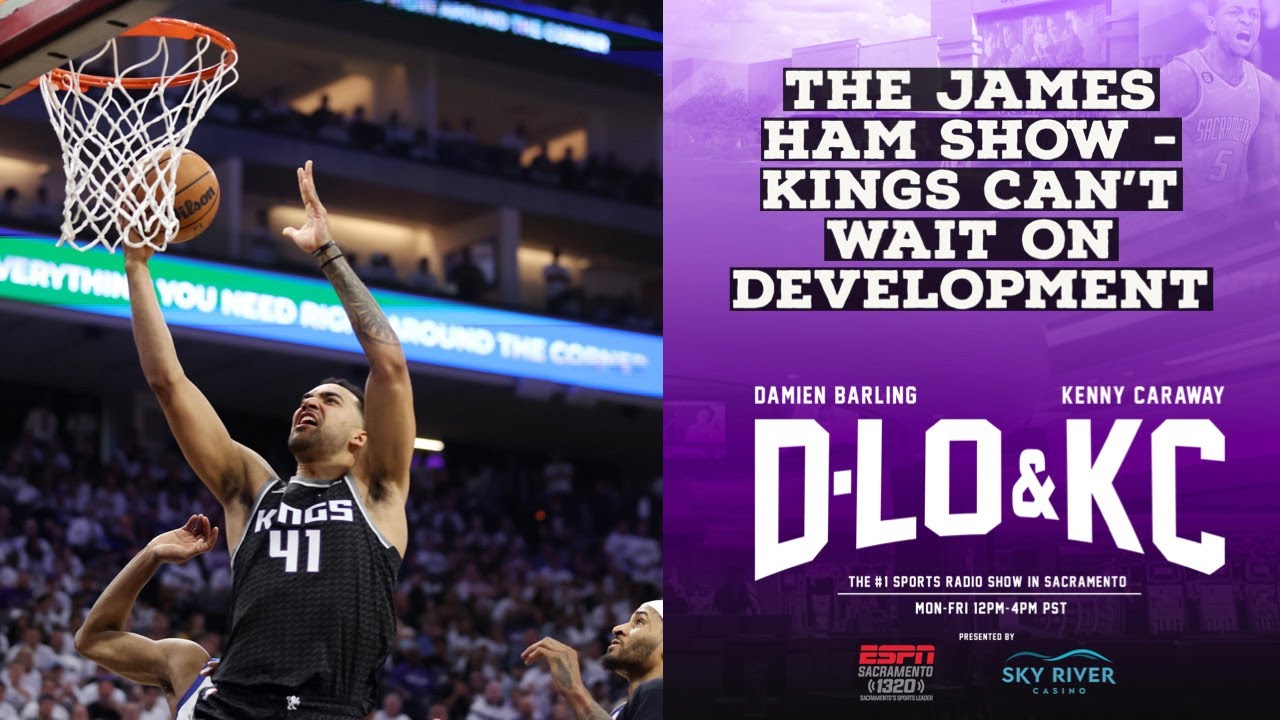 The James Ham Show – The Kings Can’t Wait On Development