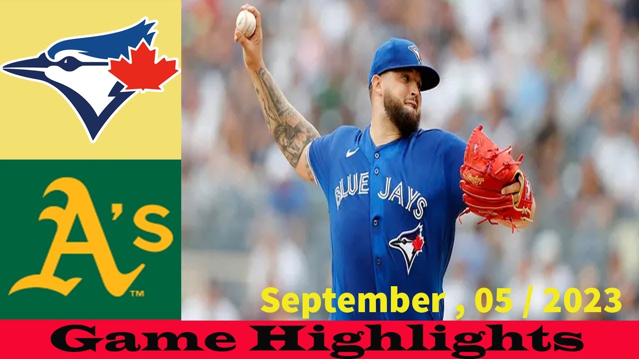 Toronto Blue Jays Vs Oakland Athletics (9/05/23) Full Game Highlights / Mlb Highlights Sept /05/2023