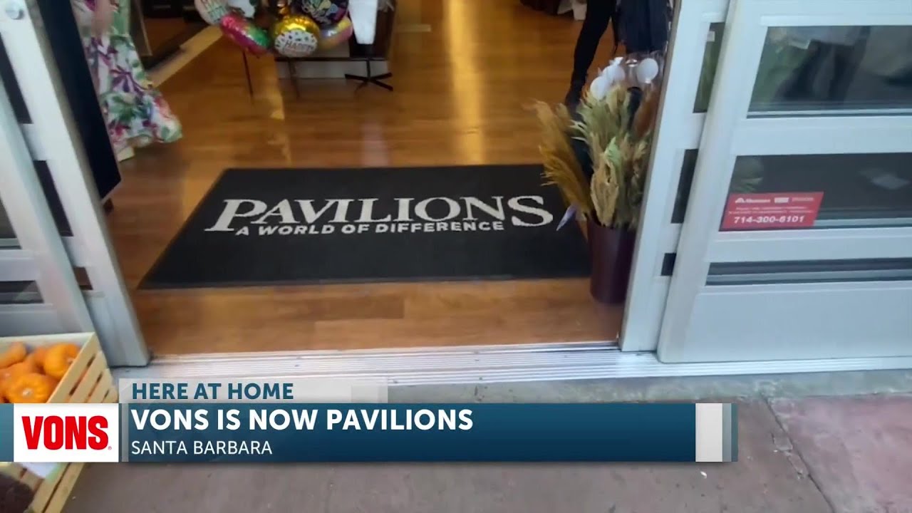 VONS is now Pavilions on Coast Village Road 2 Vons Is Now Pavilions On Coast Village Road