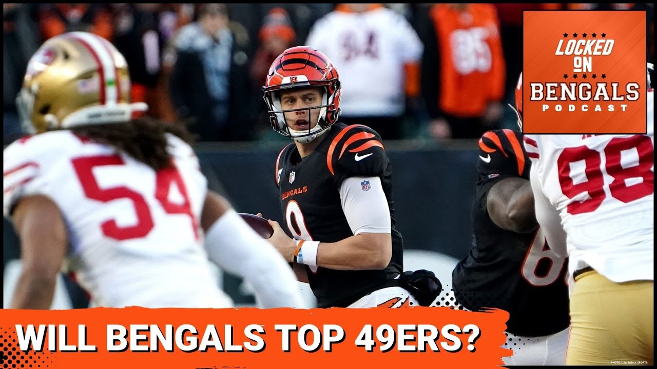 Cincinnati Bengals At San Francisco 49ers Game Preview & Keys To Victory