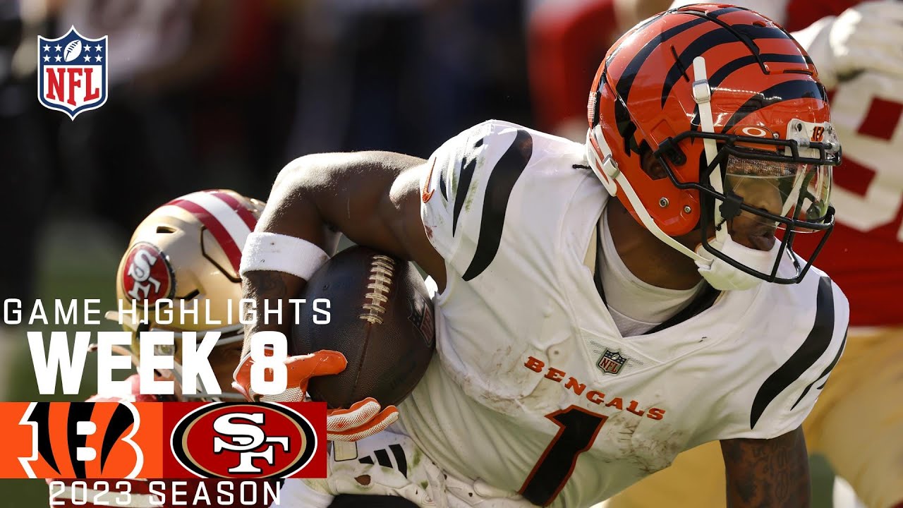 Cincinnati Bengals Vs. San Francisco 49ers | 2023 Week 8 Game Highlights