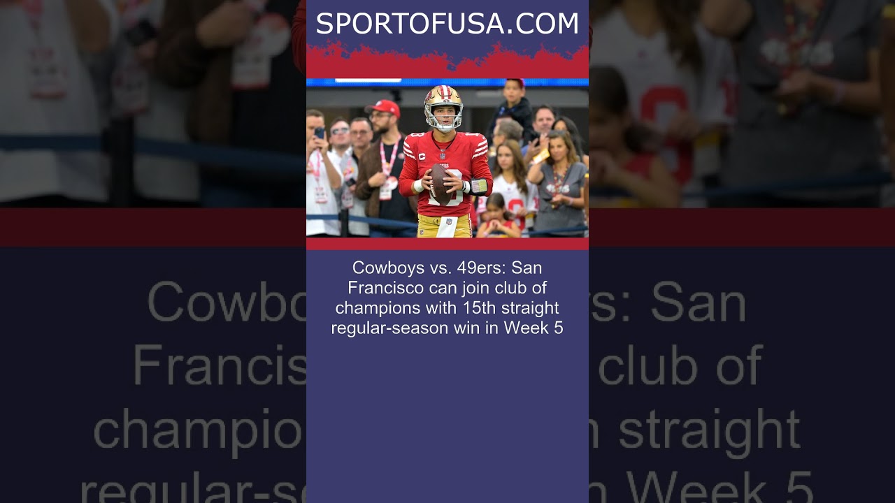 Cowboys Vs. 49ers: San Francisco Can Join Club Of Champions With 15th Straight Regular .. #shorts