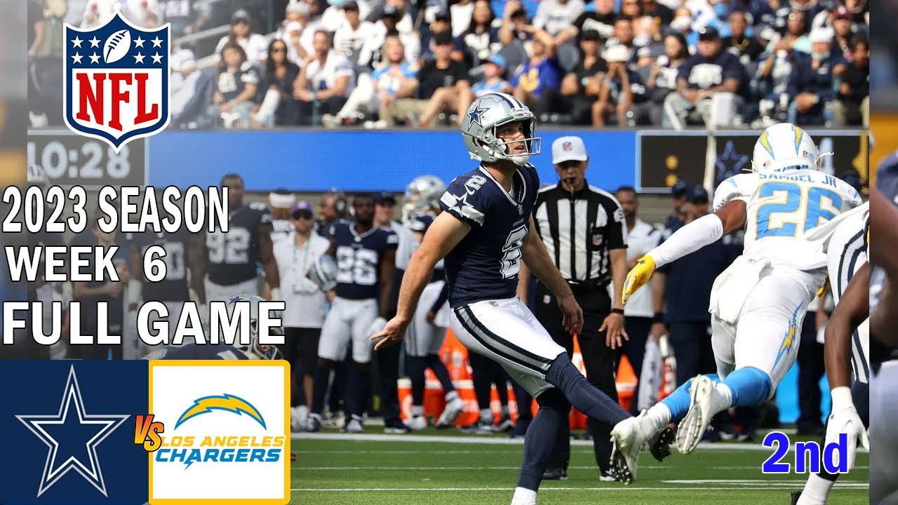 Dallas Cowboys Vs Los Angeles Chargers Full Game 2nd 10/16/23 Week 6 | Nfl Highlights Today