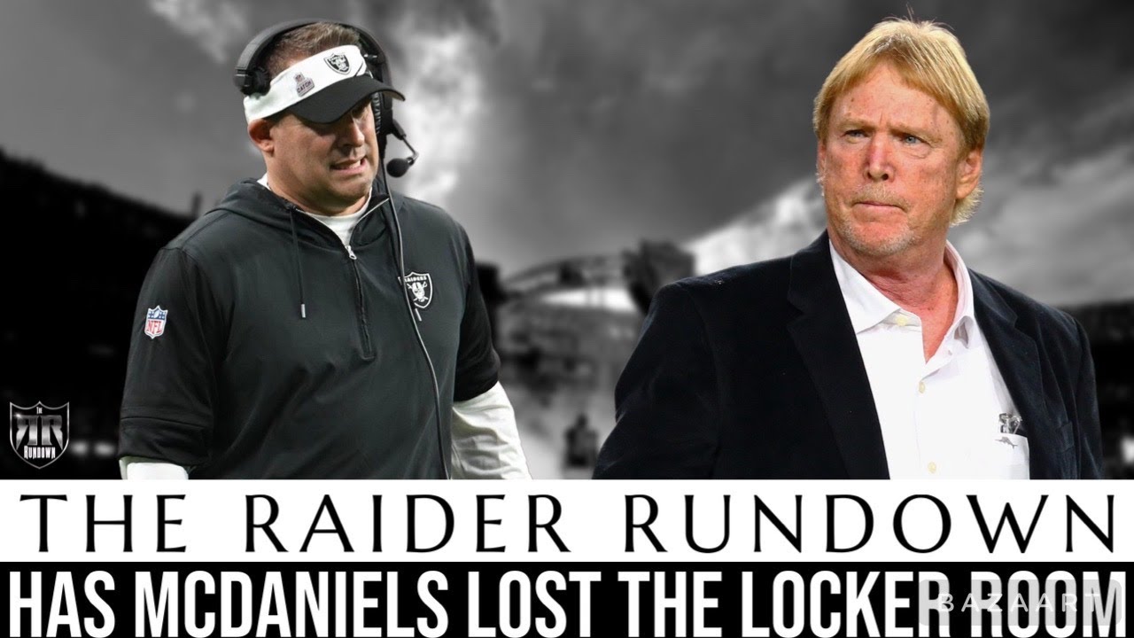 Has Josh Mcdaniels Lost The Locker Room|the Raider Rundown Discussion