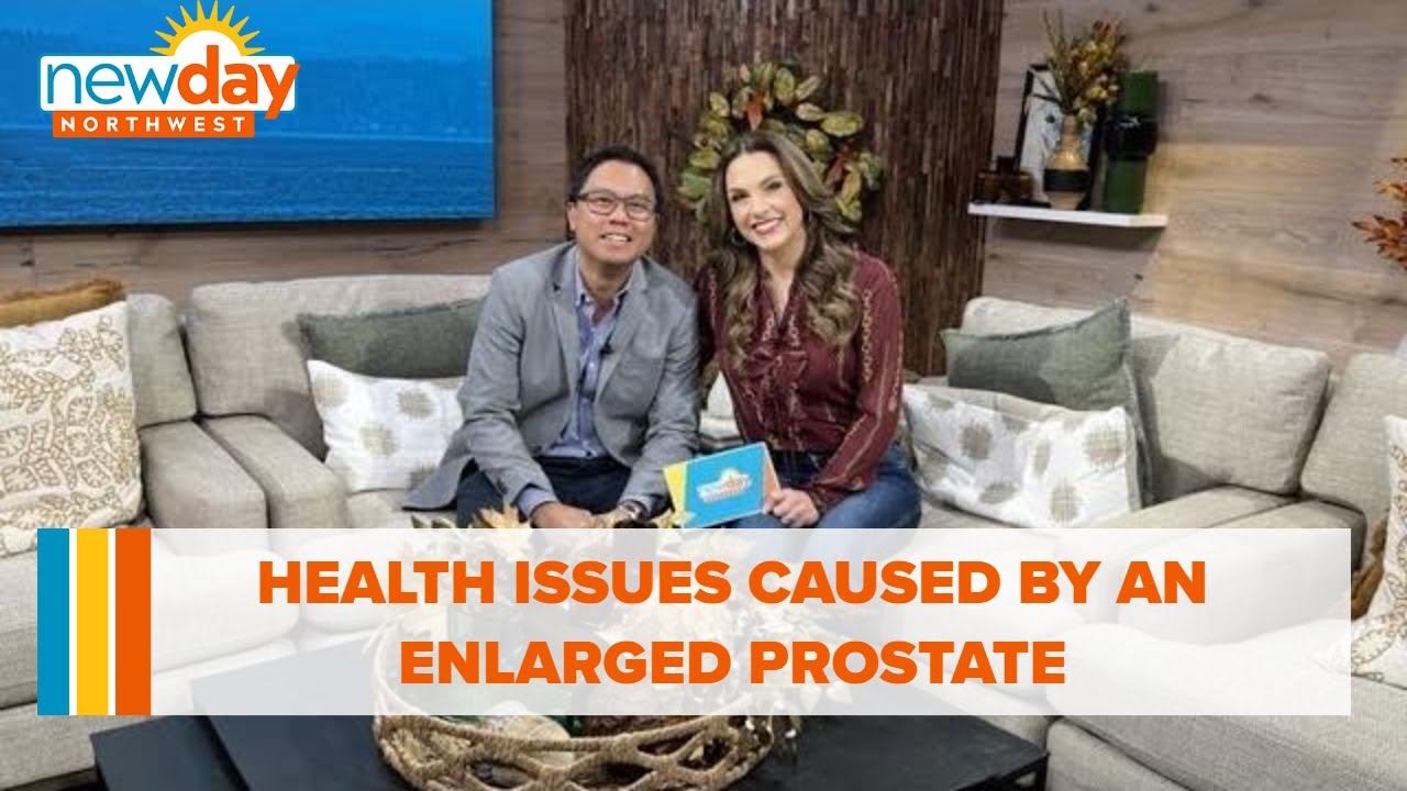 Health Issues Caused By An Enlarged Prostate – New Day Nw