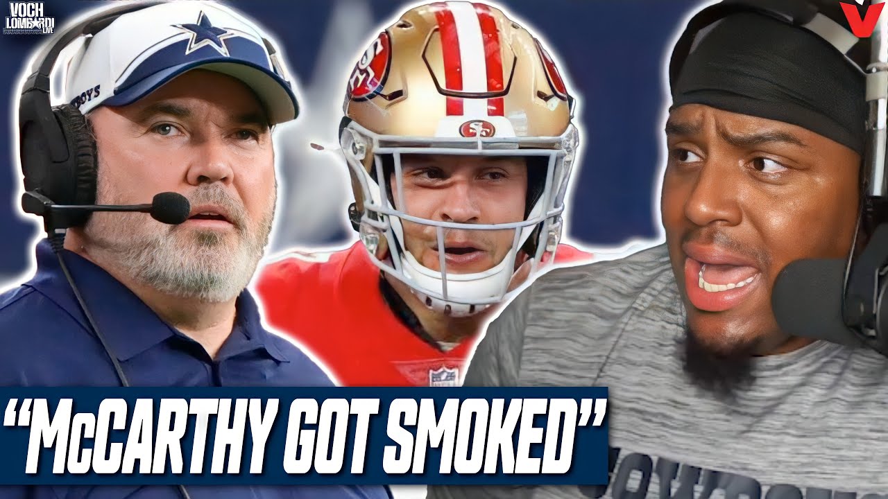 How Mike Mccarthy’s Gameplan Failed Dak Prescott & Cowboys Vs. 49ers | Voch Lombardi Live