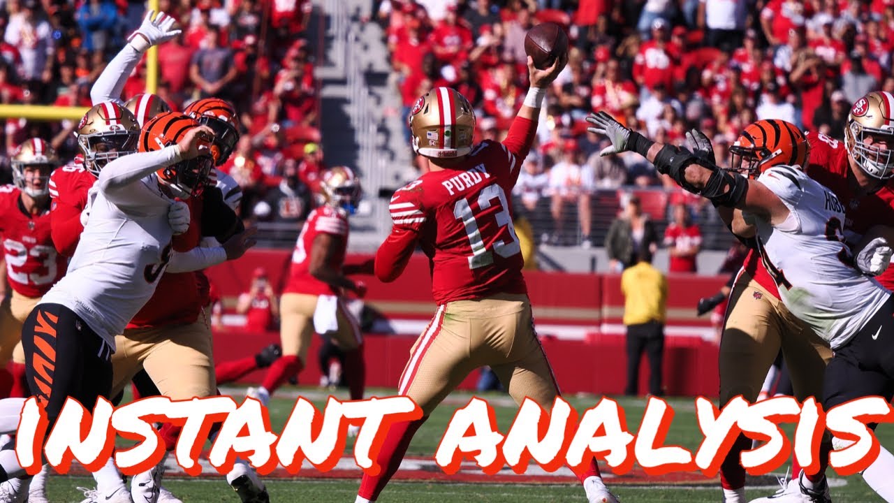 Instant Analysis Of The 49ers’ 31 17 Loss To The Cincinnati Bengals