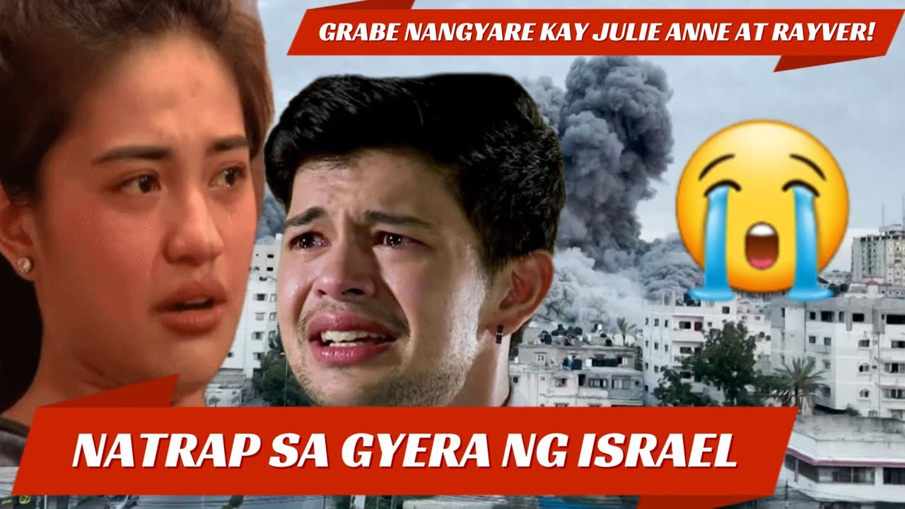 Julie Anne San Jose at Rayver Cruz natrap sa Giyera ng Israel at Palestine! 2 Julie Anne San Jose At Rayver Cruz Natrap Sa Giyera Ng Israel At Palestine!