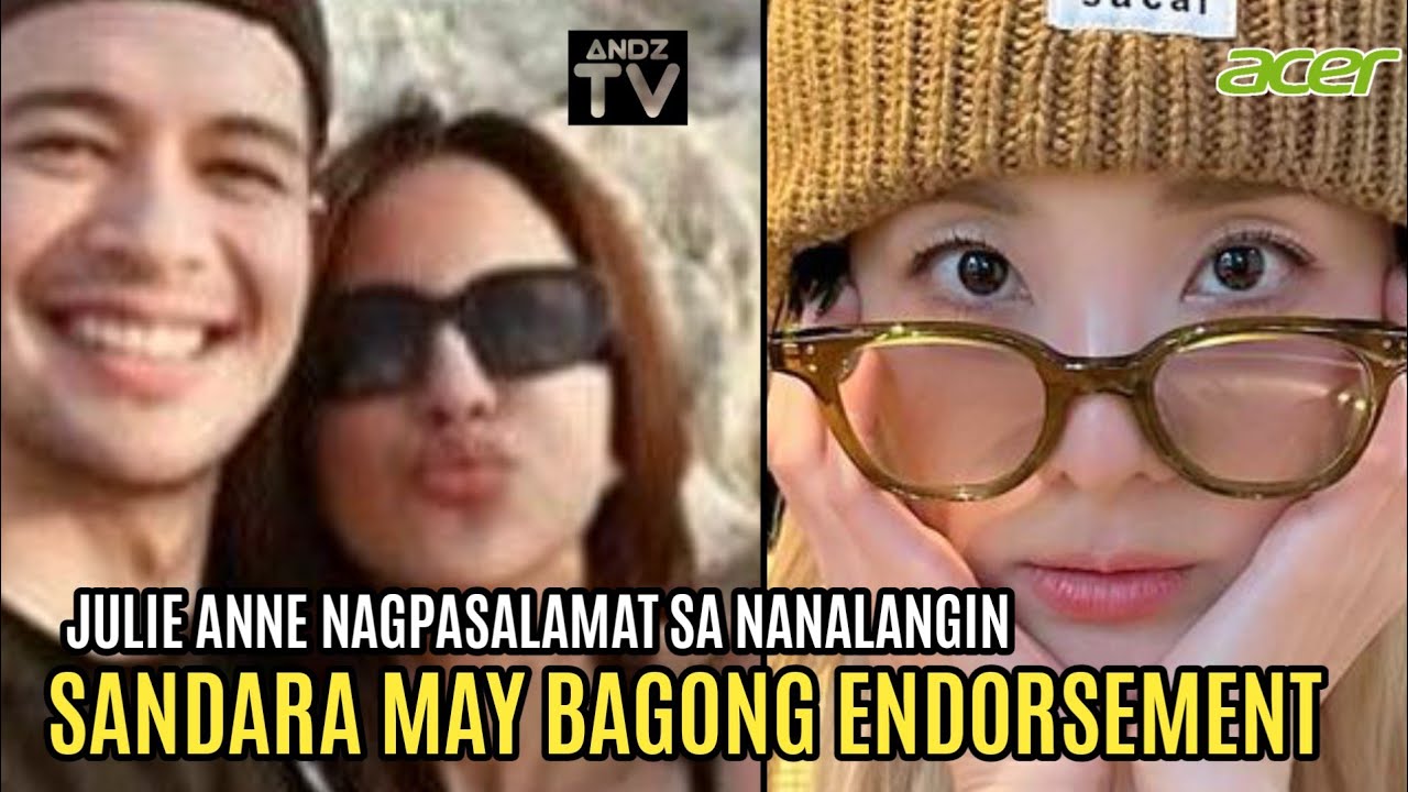 JULIE ANNE SAN JOSE NAGPASALAMAT SA MGA NANALANGIN AT SANDARA PARK MAY BAGONG ENDORSEMENT 1 Julie Anne San Jose Nagpasalamat Sa Mga Nanalangin At Sandara Park May Bagong Endorsement
