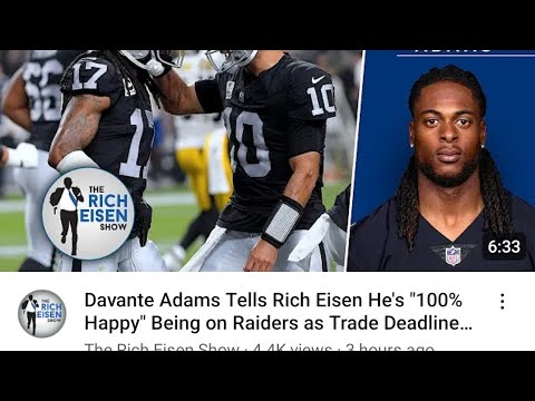 Las Vegas Raiders Davante Adam’s Interview On Rich Eisen Show My Reaction By Eric Pangilinan