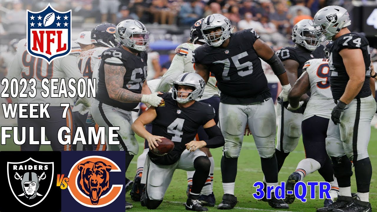 Las Vegas Raiders Vs Chicago Bears Full Game 3rd 10/22/23 Week 7 | Nfl Highlights Today