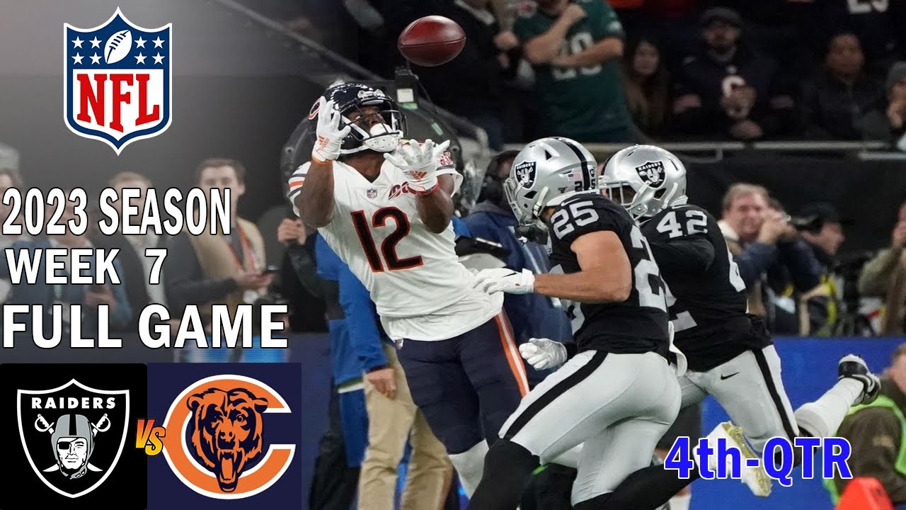 Las Vegas Raiders Vs Chicago Bears Full Game 4th Qtr 10/22/23 Week 7 | Nfl Highlights Today