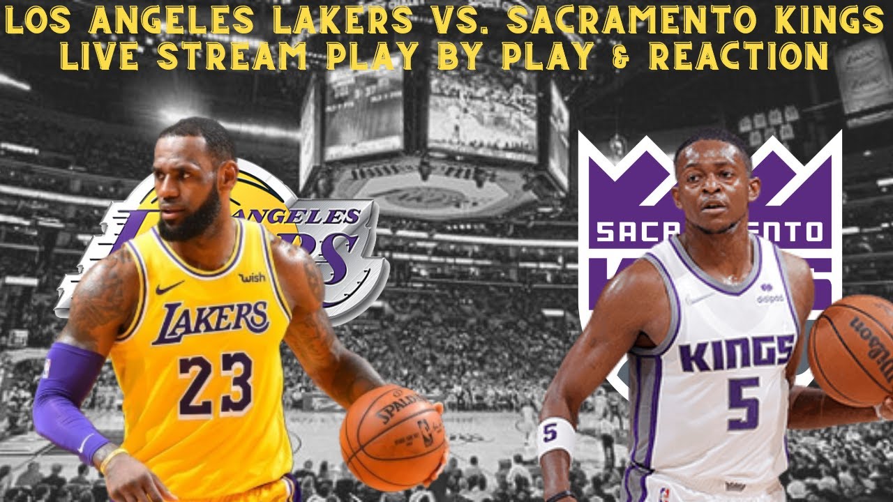 *live* | Los Angeles Lakers Vs Sacramento Kings Play By Play & Reaction!