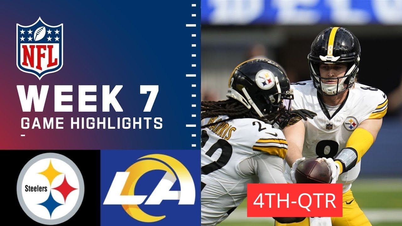 Los Angeles Rams Vs. Pittsburgh Steelers Highlights 4th Qtr Nfl Week 7 | 2023 Season