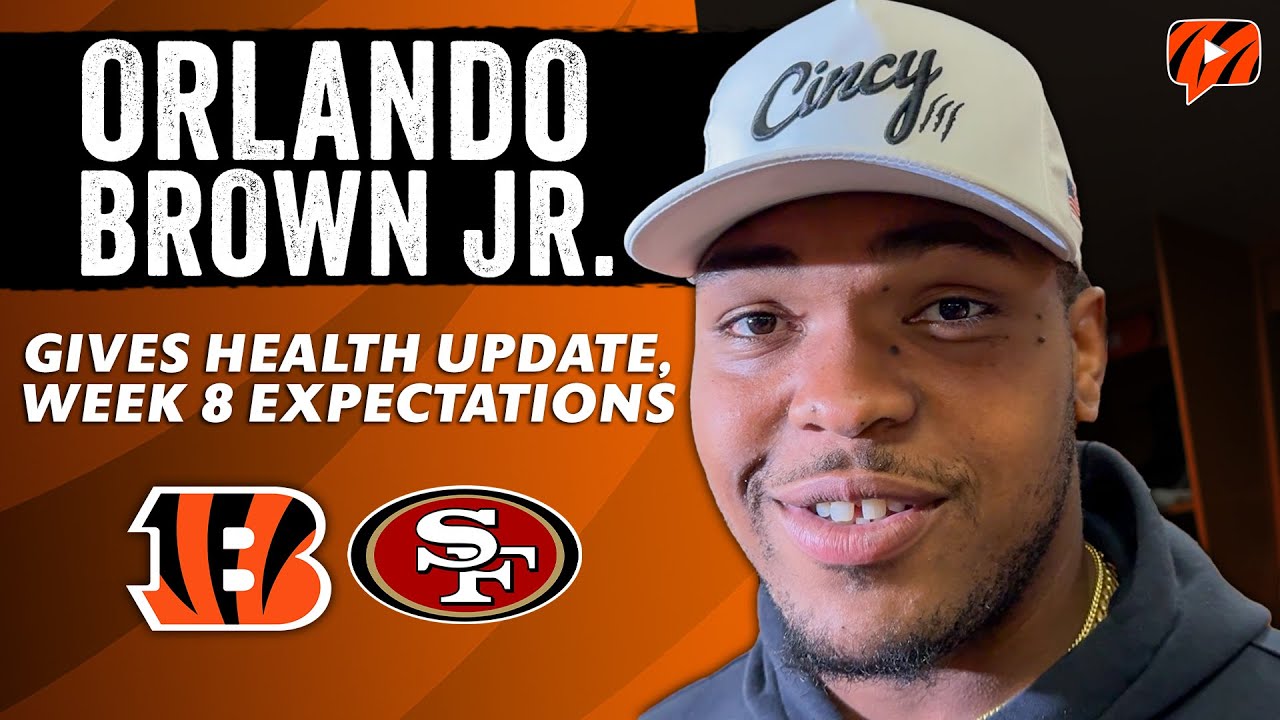 Orlando Brown Jr. On Health, Bengals’ Matchup With 49ers, Joe Burrow And More!