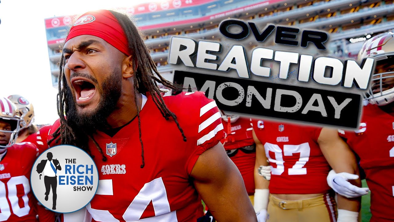 Overreaction Monday: Rich Eisen Talks 49ers, Jets, Cowboys, Dolphins, Ravens, Michigan & More!