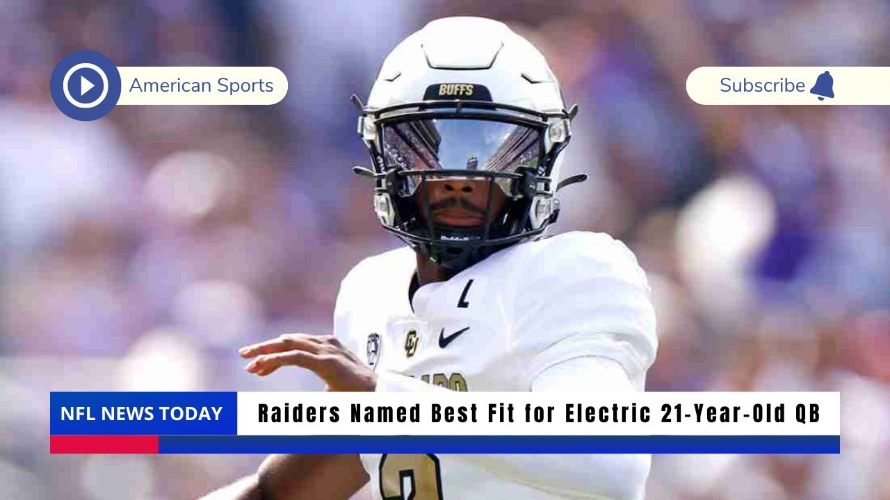 Raiders Named Best Fit For Electric 21 Year Old Qb