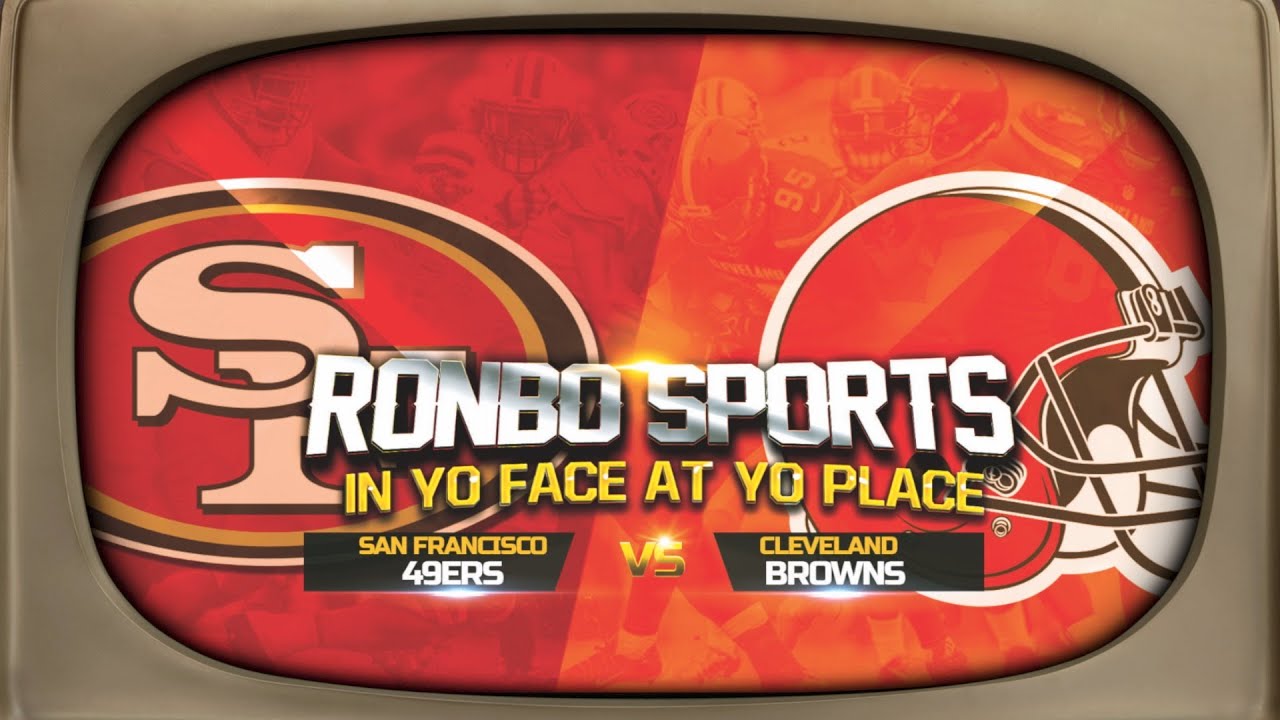 Ronbo Sports Watching 49ers Vs Browns Week 6 Nfl 2023