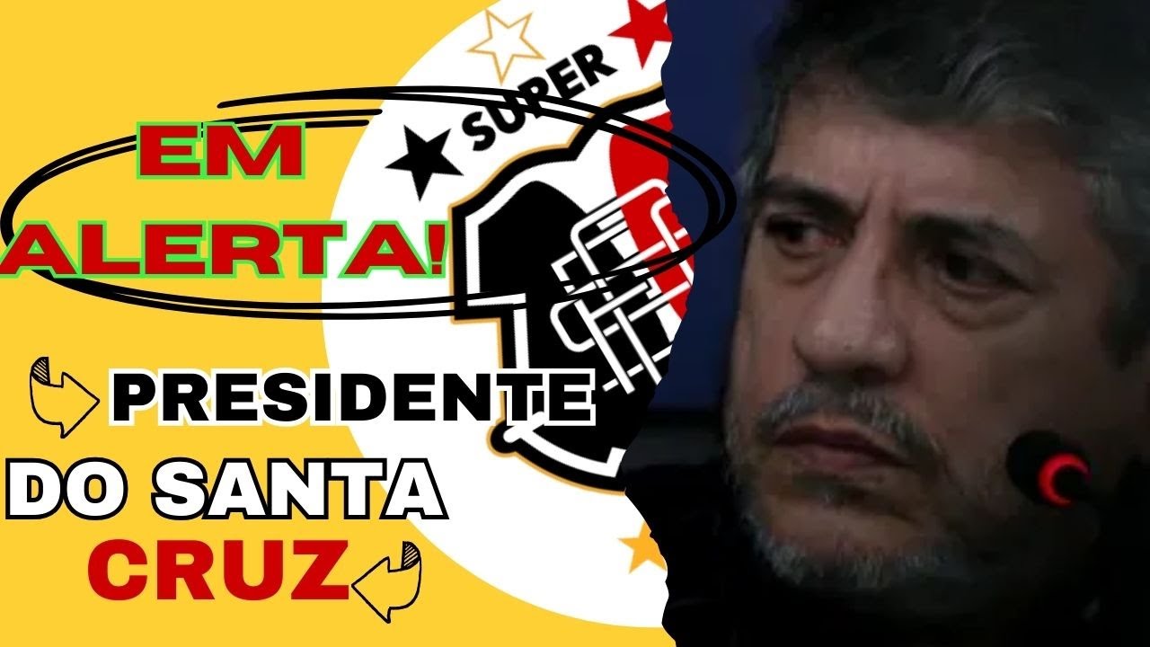 ⚫⚪🔴👀👉santa Cruz: O Futuro Incerto – Revelações Exclusivas E Candidatos Em Destaque!