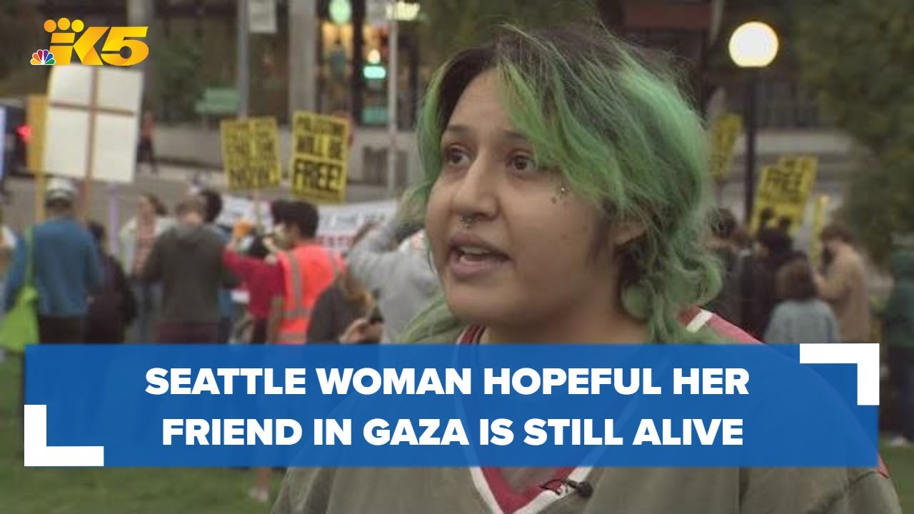 Seattle Woman Clinging To Hope As Her Friend Is Under Evacuation Order In Gaza