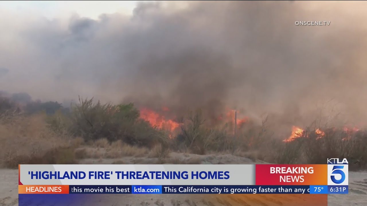 Some 1,300 Homes Evacuated Due To Highland Fire In Riverside County