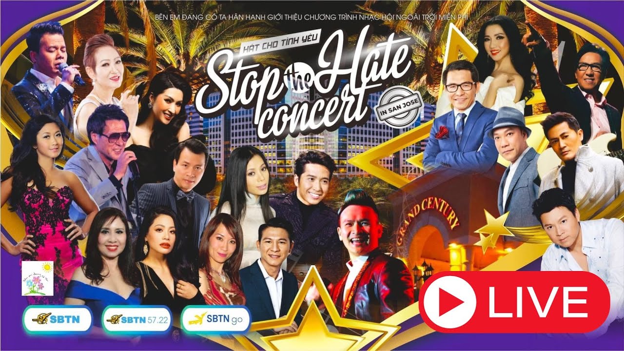 STOP THE HATE CONCERT - HÁT CHO TÌNH YÊU @SAN JOSE 01/10/2023 2 Stop The Hate Concert – HÁt Cho TÌnh YÊu @san Jose 01/10/2023