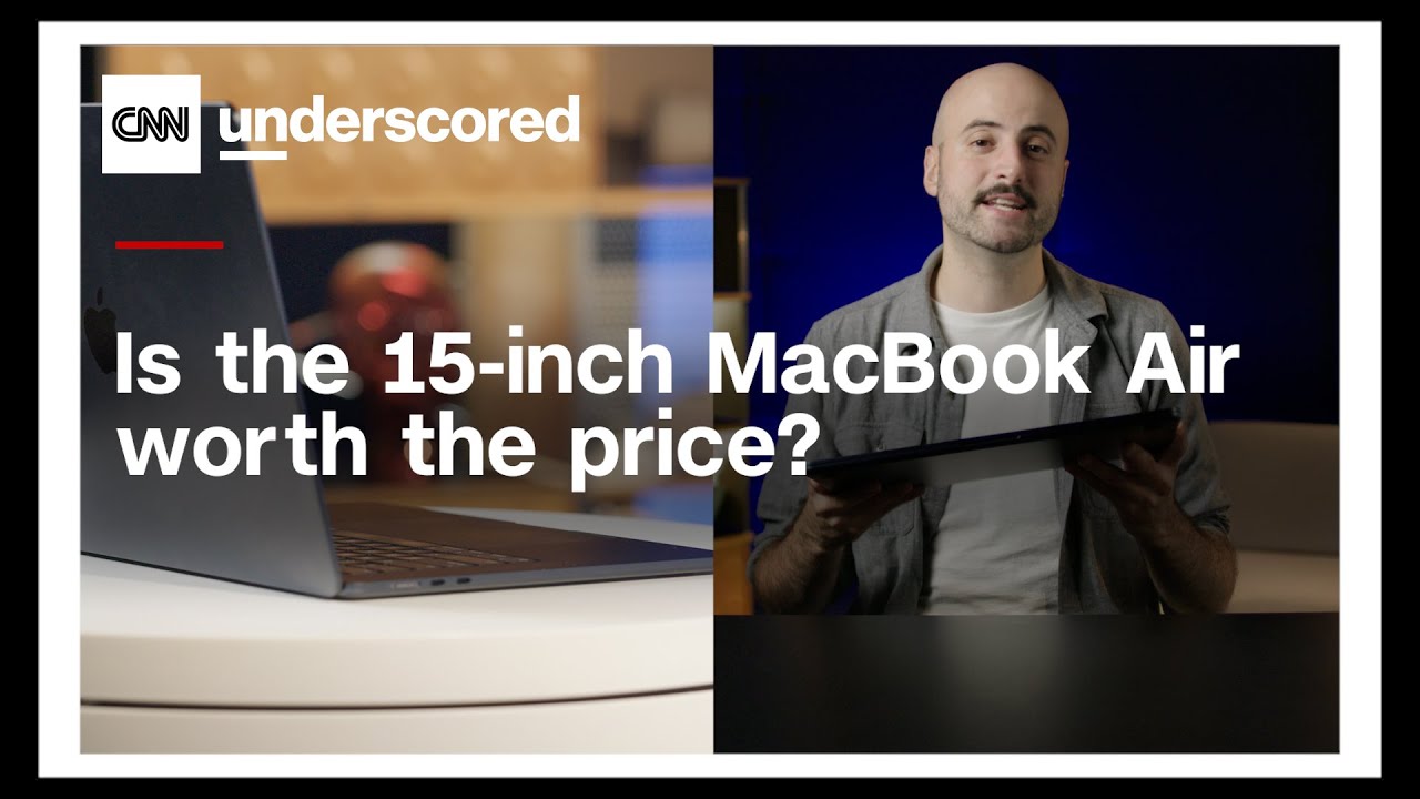 The 15 Inch Macbook Air Makes Our Favorite Laptop Even Bigger, But Is It Worth The $1,300?