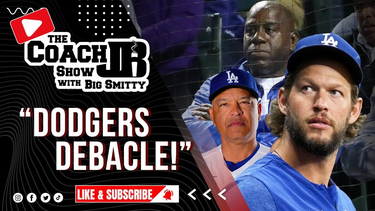 The Los Angeles Dodgers Debacle | The Coach Jb Show With Big Smitty