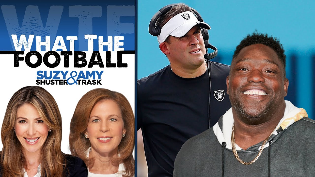 Warren Sapp: Mcdaniels Is Wrong Coach For The Raiders | What The Football W/suzy Shuster & Amy Trask