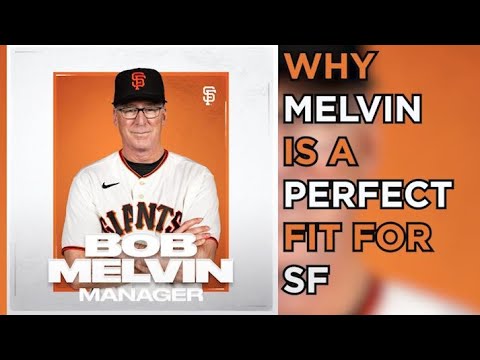 Why Bob Melvin Is A Perfect Fit For The Sf Giants