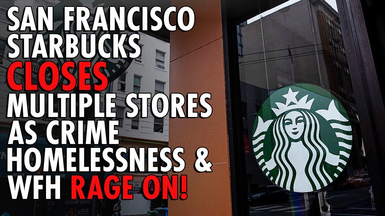 Why Starbucks Is Shutting Down 7 Stores In San Francisco’s Risky Areas!