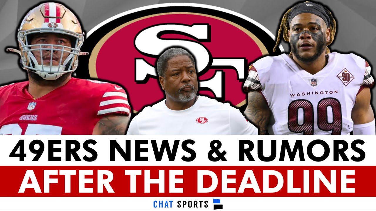 49ers News & Rumors After The Nfl Trade Deadline: Aaron Banks Injury, Chase Young Trade, Steve Wilks