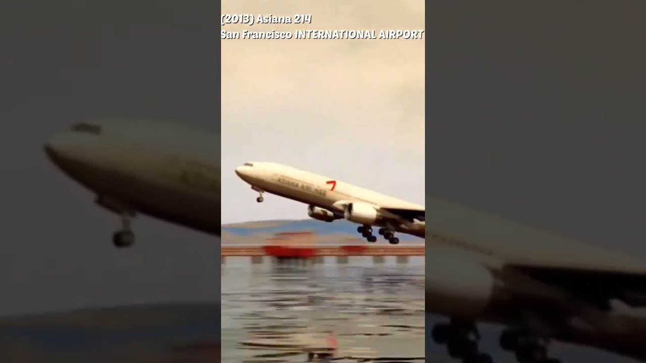 Asiana B777 2014 Sanfrancisco International Airport (crash)