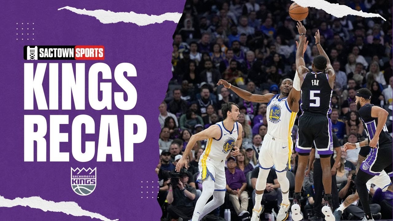 Golden State Warriors Vs Sacramento Kings | Sactown Sports Kings Recap Show