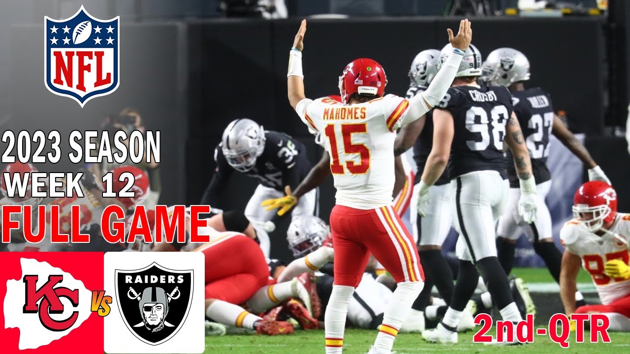 Kansas City Chiefs Vs Las Vegas Raiders Week Full Game 2nd 12 11/26/23 | Nfl Highlights Today