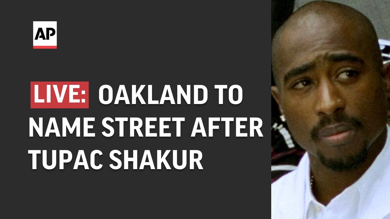 Live | Oakland, California To Name Street After Tupac Shakur