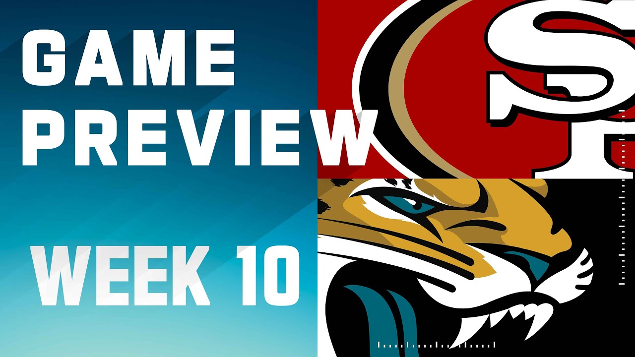 San Francisco 49ers Vs. Jacksonville Jaguars | 2023 Week 10 Game Preview