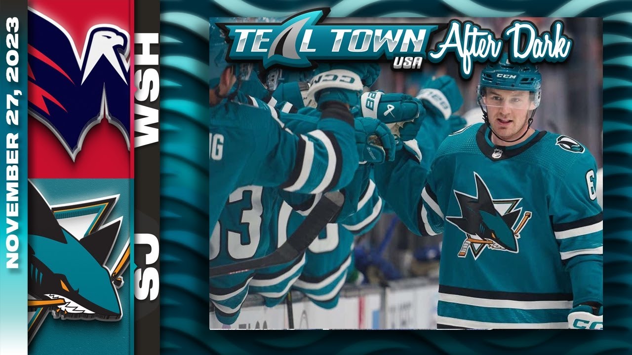 San Jose Sharks Vs Washington Capitals – 11/27/2023 – Teal Town Usa After Dark (postgame)