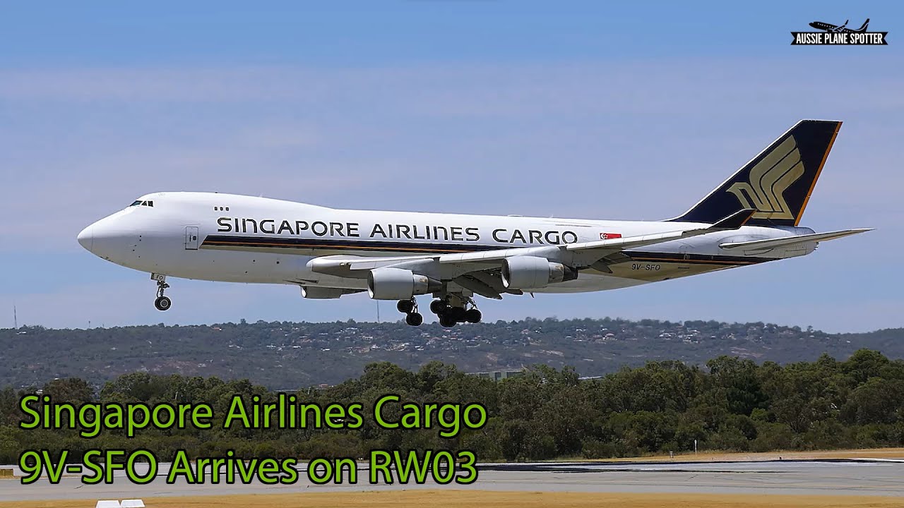 Singapore Airlines Cargo (9v Sfo) Boeing 747 Arrives On Rw03 At Perth Airport