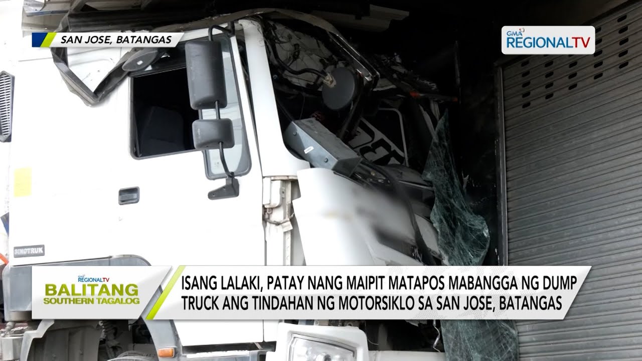 Balitang Southern Tagalog: 1 lalaki, patay matapos mabangga ng dumptruck ang tindahan ng motorsiklo 2 Balitang Southern Tagalog: 1 Lalaki, Patay Matapos Mabangga Ng Dumptruck Ang Tindahan Ng Motorsiklo